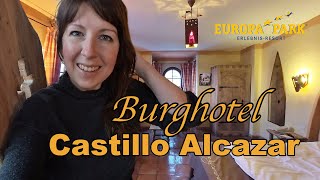 BURGHOTEL CASTILLO ALCAZAR  Mein Erstbesuch  Europapark Hotel [upl. by Samy532]