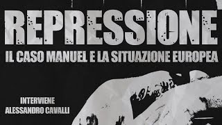 Repressione Il caso Manuel e la situazione europea [upl. by Carolyn]