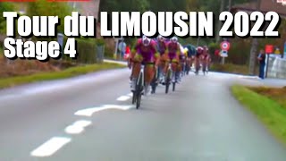 Tour du Limousin 2022  Stage 4 Final  SaintLaurentsurGorre  Limoges 1748km [upl. by Esta]