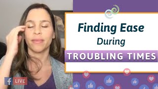 How to Use TAPPING to Find Ease During Tough Times [upl. by Anhcar]