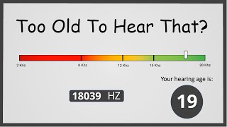 How Old Are Your Ears  Hearing Test [upl. by Cadal864]