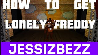 FNaF Archived Nights  How to get Lonely Freddy [upl. by Gibb868]