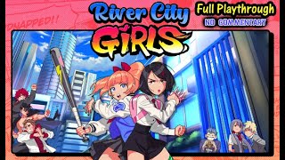 River City Girls Full Playthrough with both endings no commentary PS4 [upl. by Welsh]