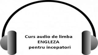 Curs audio de limba Engleza incepatori  Lec 1 [upl. by Koblick711]