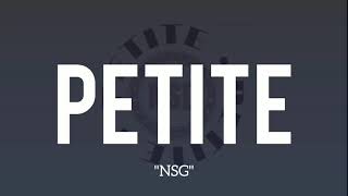 NSG  Petite Lyrics [upl. by Geoffry]