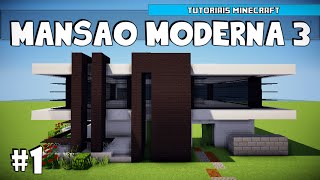 Minecraft Como Construir uma Mansão Moderna 3 Parte 1 [upl. by Ahsinhoj776]