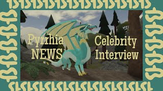 WoF RobloxPyrrhia NEWSCelebrity Interview [upl. by Yeltnarb]