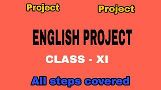 ENGLISH PROJECT  Class  XI [upl. by Yer]