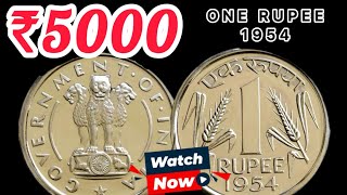 One rupee 1954 Coin real value  One rupee rare coin value 5000 rupees rarecoins oldcoins [upl. by Milissa]