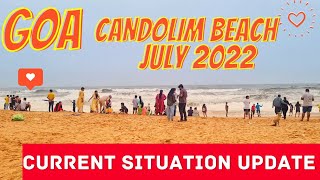 Goa Candolim Beach July 2022  Candolim Beach  Goa Vlog  Goa MONSOON time [upl. by Nebe]