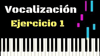 EJERCICIO DE VOCALIZACIÓN 1  Tutorial piano [upl. by Prudi296]