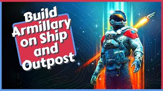 How to Build Armillary on Ship and Outpost in Starfield CHOOSE SHIP [upl. by Eduard]