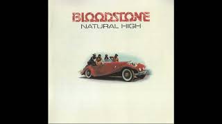 Bloodstone  Natural High [upl. by Corbett]