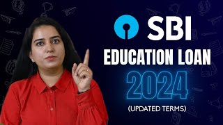 SBI Education Loan for Abroad 2024 Updated Terms [upl. by Aihsila245]