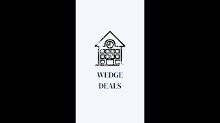 Wedge Deals in Real Estate [upl. by Reeher]