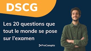 20 questions que tout le monde se pose sur le DSCG [upl. by Odessa]