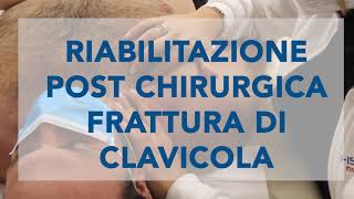 Riabilitazione post chirugica frattura di clavicola [upl. by Hairakcaz]