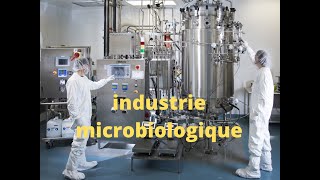 Lindustrie microbiologique et la biologie synthétique [upl. by Valora]