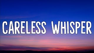 George Michael  Careless Whisper Lyrics [upl. by Felicie]