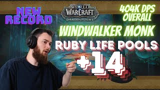 NEW RECORD Windwalker Monk Pov  14 Ruby Life Pools Fortified  Dragonflight Season 4  1026 [upl. by Ataynek725]