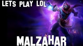 Lets play  LoL 110  Malzahar Guide HD [upl. by Castara]