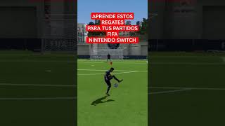 APRENDE estos REGATES para tus PARTIDOS DEL FIFA para NINTENDO SWITCH [upl. by Gnivri254]