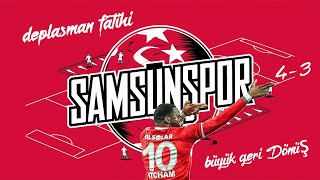 Deplasman Fatihi Samsunspor Göztepe Karşısında Tarihi Geri Dönüş [upl. by Aruam]