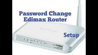 How to change password of Edimax WiFi router2020  SetupStep by Step [upl. by Arlana481]