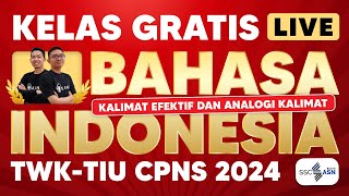 SOAL CPNS 2024 ANALOGI KALIMAT DAN KALIMAT EFEKTIF [upl. by Erotavlas]