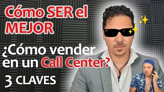 Como vender en un call center y SER el MEJOR [upl. by Heisser]