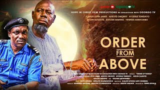 ORDER FROM ABOVEOFFICER COLLINS SERIESLATEST GOSPEL MOVIE [upl. by Llehsor]