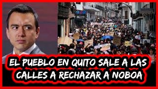 El Pueblo de Quito sale a las calles a rechazar a Noboa [upl. by Phenice]