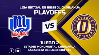 Dorados de Chihuahua vs Manzaneros de Cuauhtémoc  Juego 2  Playoffs [upl. by Aniryt130]