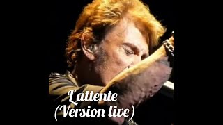 Johnny Hallyday LattenteVersion live 2014 vidéo originale [upl. by Prochora]