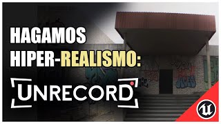 Como IMITAR el REALISMO de UNRECORD con Unreal Engine 5  Tutorial [upl. by Eentihw]