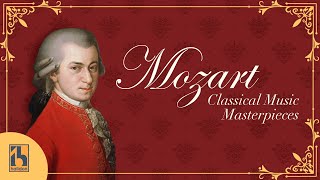 Mozart  Classical Music Masterpieces [upl. by Eniamirt]