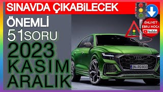 ZORU KOLAYLAŞTIRDIK 2023 KASIM ARALIK EHLİYET SINAV SORULARI  EHLİYET SINAV SORULARI KASIM ARALIK [upl. by Ardnekat]