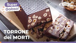 TORRONE dei MORTI UN DOLCE SUPER GOLOSO TIPICO della CAMPANIA RICETTA IMPERDIBILE 😍🤎🍫 [upl. by Notreb]