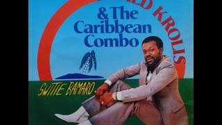 Ewald Krolis amp The Caribbean ComboSwitie Bamaro Album 1979 [upl. by Aelahc173]