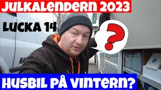 Undersökning  Husbil på vintern Julkalender 2023  Lucka 14 husbilsliv husbilsresor husbilstips [upl. by Kirimia979]