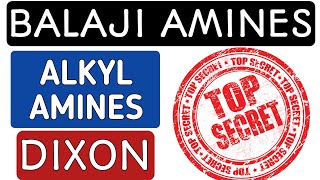 Alkyl amines shareDixon shareBalaji amines shareDixon latest newsAlkyl amines latest news [upl. by Ecirtaed]