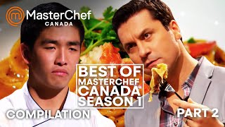 Best of MasterChef Canada Season 1 Part 2  MasterChef Canada  MasterChef World [upl. by Nicolella720]