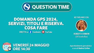 Domanda GPS 2024 servizi titoli e riserva Cosa fare [upl. by Sivrep268]