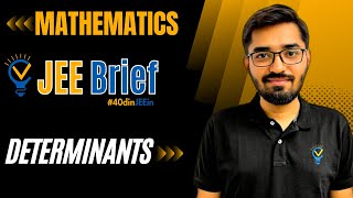 JEE Brief DETERMINANTS Class 12 JEE One Shot Mathematics  JEE Main and Advanced  Nishant Vora [upl. by Krell]