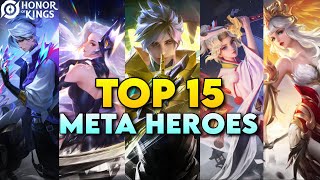 TOP 15 BEST META HEROES 2024  Honor of Kings [upl. by Ennovy]