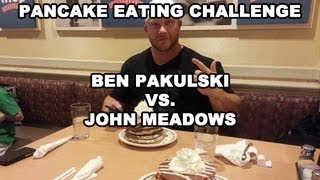 Ben Pakulski amp John Meadows Pancake Challenge [upl. by Eahsal]