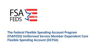 FSAFEDS Webinar DCFSA [upl. by Inar]