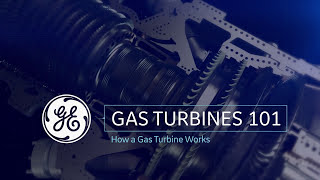 How a Gas Turbine Works  Gas Power Generation  GE Power [upl. by Ellynn548]