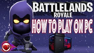 HOW TO PLAY BATTLELANDS ROYALE ON PC TUTORIAL  NO HACK  COMO JUGAR BATTLELANDS ROYALE EN PC [upl. by Odnam]