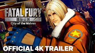 FATAL FURY City of Wolves Official Gameplay Trailer Rock Terry Hotaru Tizoc amp Preecha [upl. by Naujaj]